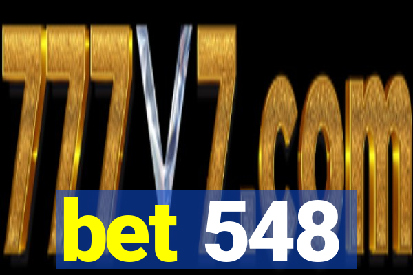 bet 548